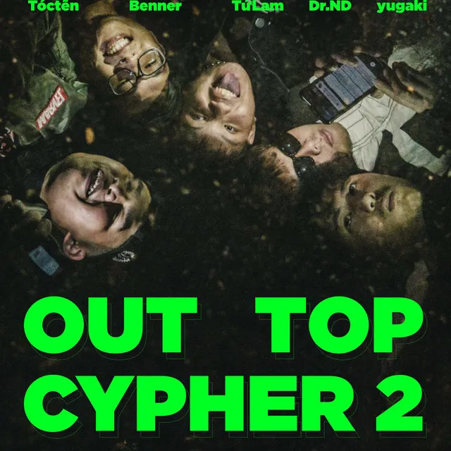 OUT TOP Cypher 2