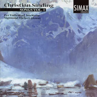 Christian Sinding - Songs Vol. 3 by Sigmund Hjelset