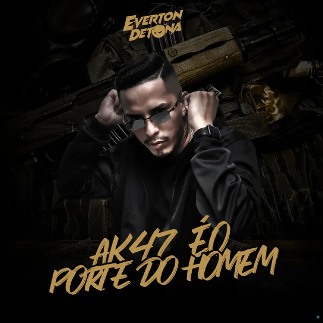 AK47 É o Porte do Homem (feat. MC Torugo)