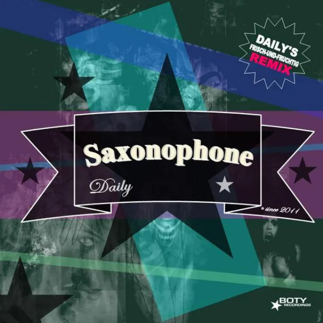 Saxonophone - Daily's Frisch-Und-Fruchtig-Remix