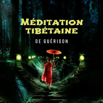 Méditation tibétaine de guérison: Chants bouddhistes, Voyage chamanique avec des bols tibétains by Club de Méditer et Détendre