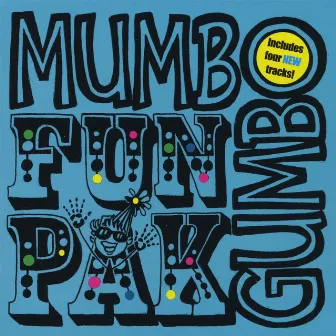 Fun Pak by Mumbo Gumbo