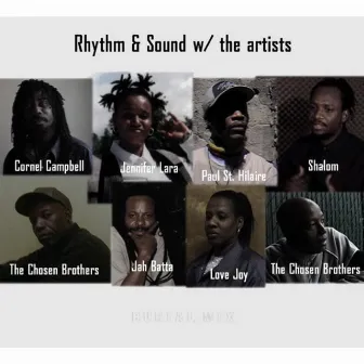 With the Artists by Rhythm & Sound