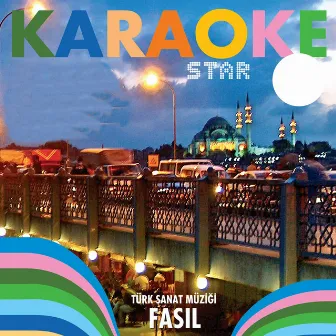 Karaoke Star, Vol. 2 (Türk Sanat Müziği Fasıl) by Berna Anter