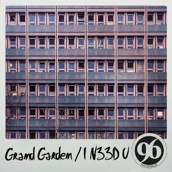 I N33D U by Grand Garden