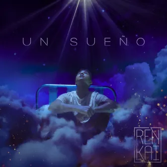 Un Sueño by Ren Kai