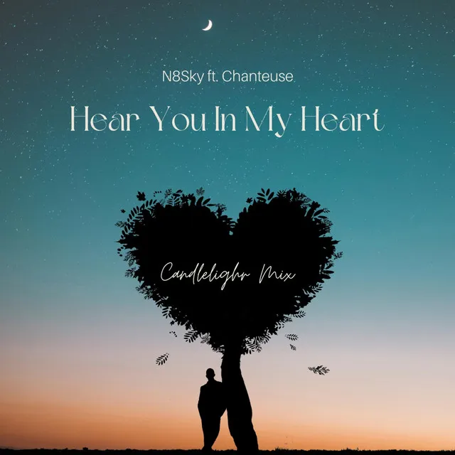 Hear You In My Heart (Candlelight Mix)