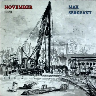 November (Live) by Max Sergeant