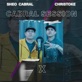 Cabral Session X by Sheo Cabral