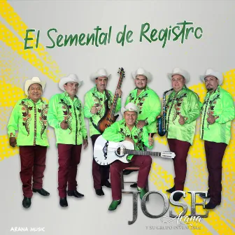 El Semental de Registro (En vivo) by Jose Arana Y Su Grupo Invencible