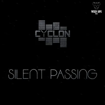 Silent Passing by Cyclon