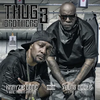 Thug Brothers 3 by Krayzie Bone