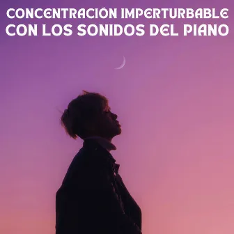 Concentración Imperturbable Con Los Sonidos Del Piano by Unknown Artist