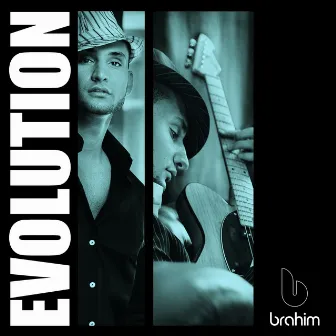 Evolution by Brahim