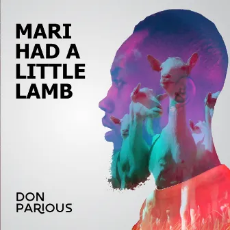 Mari Had a Little Lamb by Don Parious