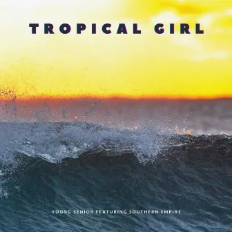 Tropical Girl by Young Senior