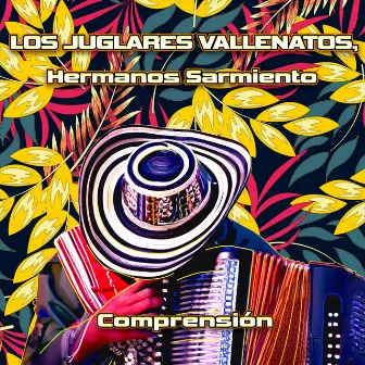 Comprensión by Los Juglares Vallenatos