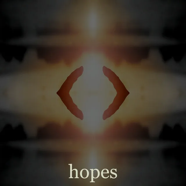 Hopes