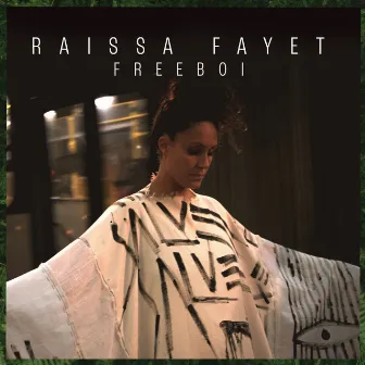 Free Boi by Raissa Fayet