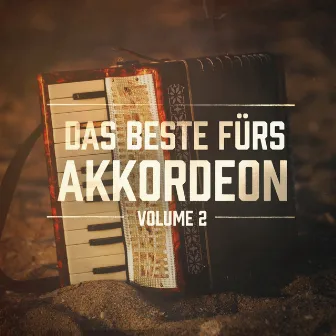 Das Beste fürs Akkordeon, Vol. 2 by Eric Bouvelle