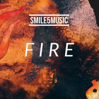 Fire by Smile5Music