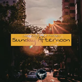 Sunday Afternoon by Loco Rhythm