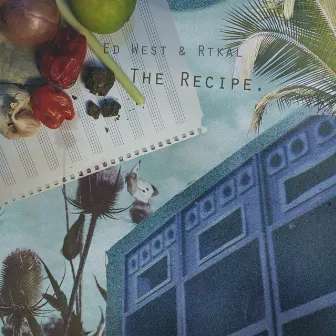 The Recipe by Ed West