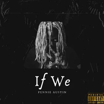 If We by Pennie Austin