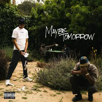 Maybe Tomorrow by Walt Mansa