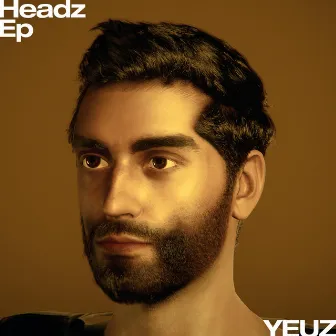 Headz Ep by YEUZ