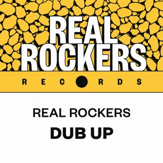 Dub Up by Real Rockers