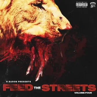 Feed The Streets - Volume 4 by Money Corp