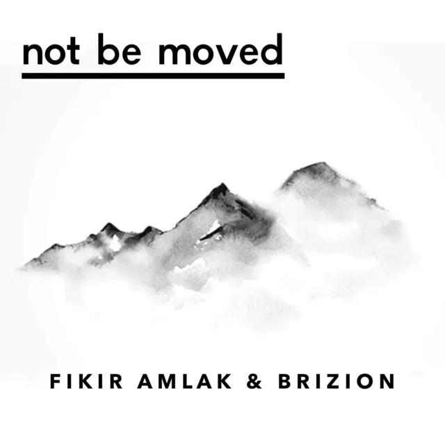 Not Be Moved