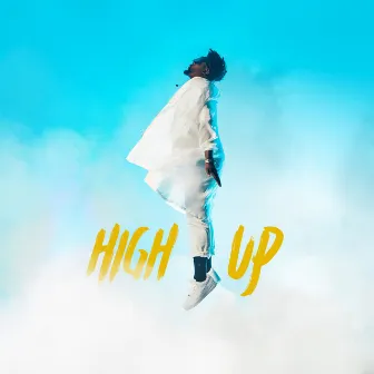 High Up by Mansa the Legend