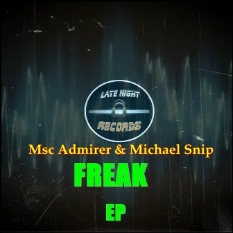 Freak by Michael Snip