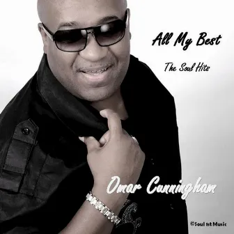 All My Best, The Soul Hits by Omar Cunningham