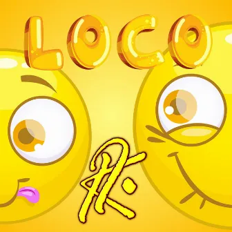 Loco by K Isabel