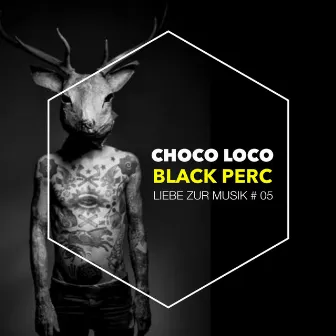 Black Perc by Choco Loco