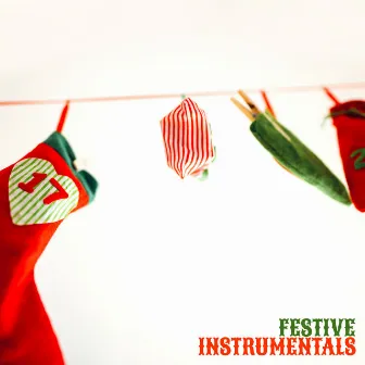 Festive Instrumentals by Unknown Artist