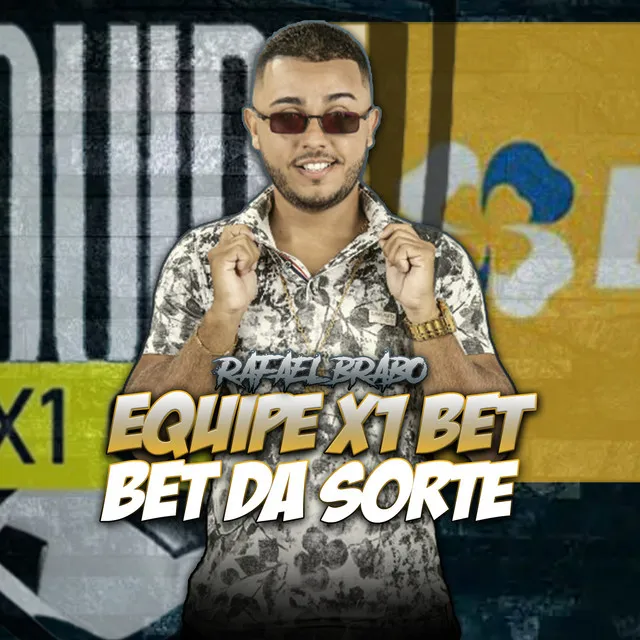 Equipe X1 Bet Bet da Sorte