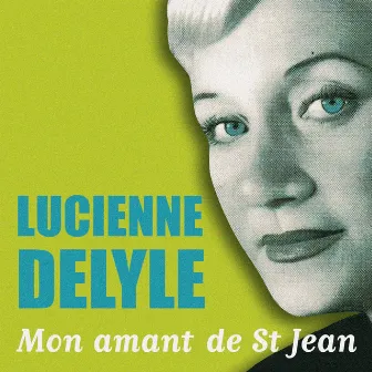 Mon amant de St Jean by Lucienne Delyle