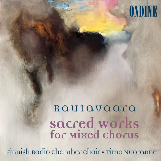 Rautavaara, E.: Choral Music - Magnificat / Canticum Mariae Virginis / Credo