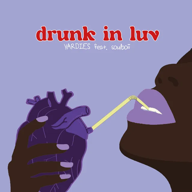 Drunk in Luv