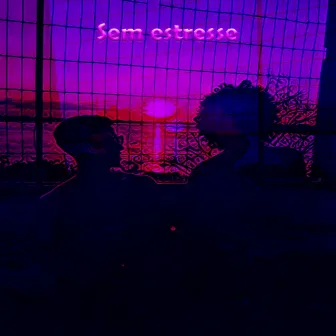 Sem Estresse by Peuhue