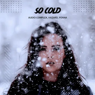 So Cold by Audio Complex