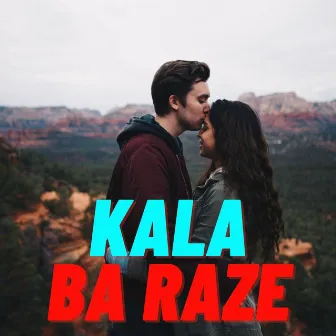 Kala Ba Raze by Samina Naz