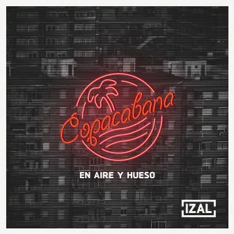 En Aire y Hueso by IZAL