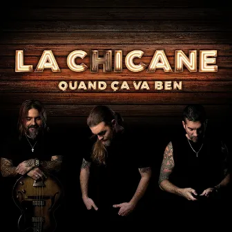 Quand ça va ben by La Chicane