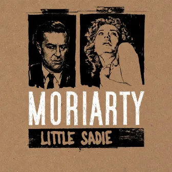 Little Sadie by Moriarty