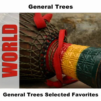 General Trees Selected Favorites by General Trees